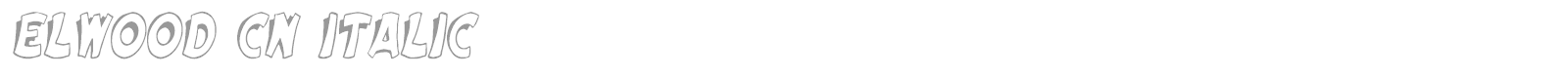 Elwood Cn Italic font preview